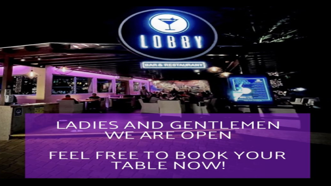 LOBBY BAR - WE ARE OPEN